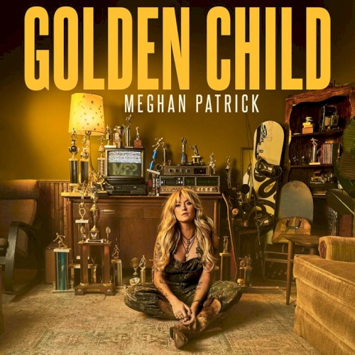 Golden Child by Meghan Patrick