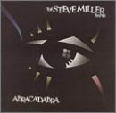 Abracadabra by The Steve Miller Band