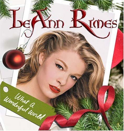 All I Want For Christmas Is You by LeAnn Rimes