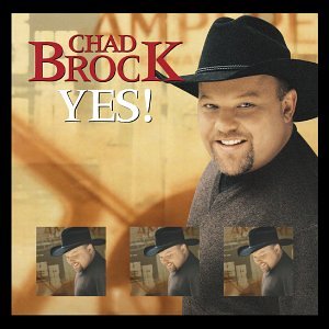 Yes! by Chad Brock