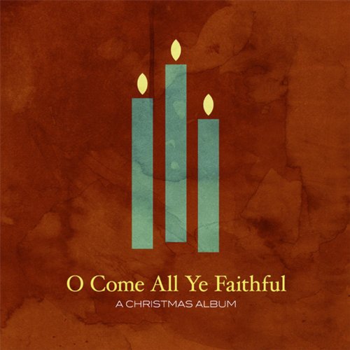 O Come All Ye Faithful album image