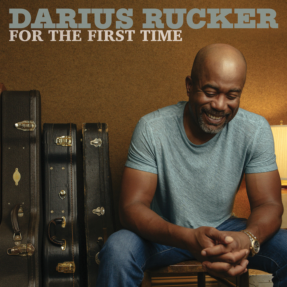 For The First Time by Darius Rucker