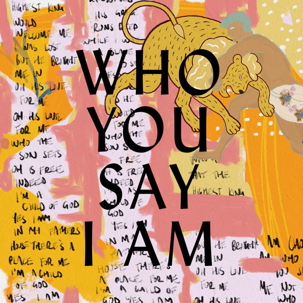 Who You Say I Am album image