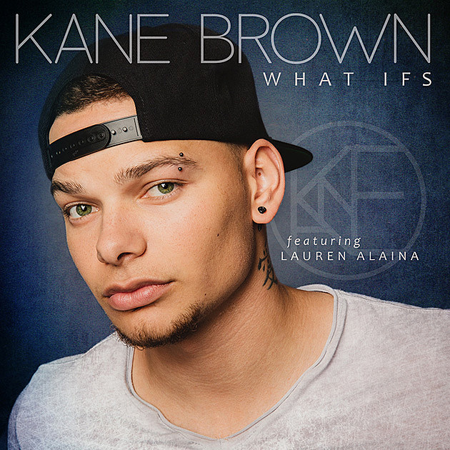 What Ifs by Kane Brown (featuring Lauren Alaina