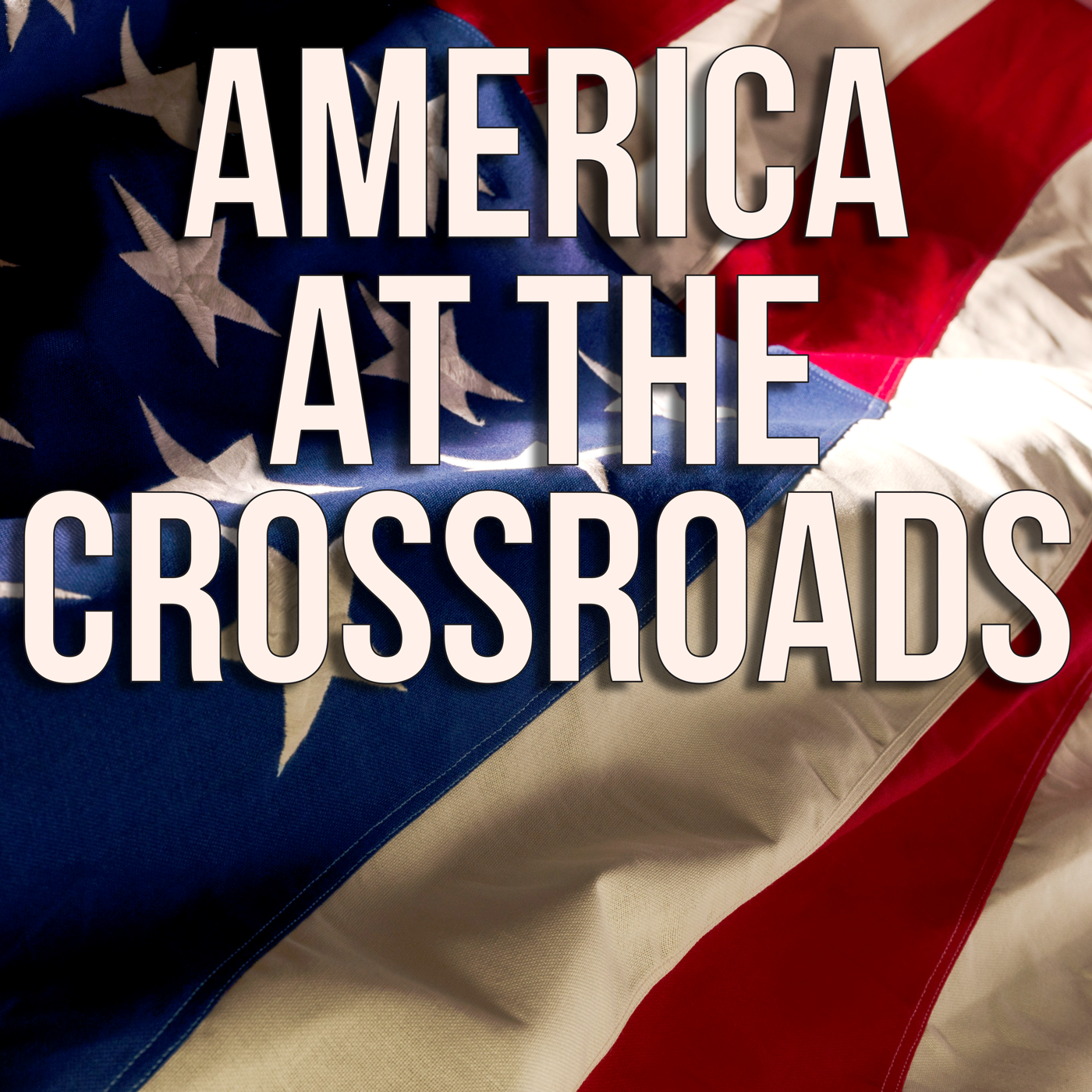 America at the Crossroads