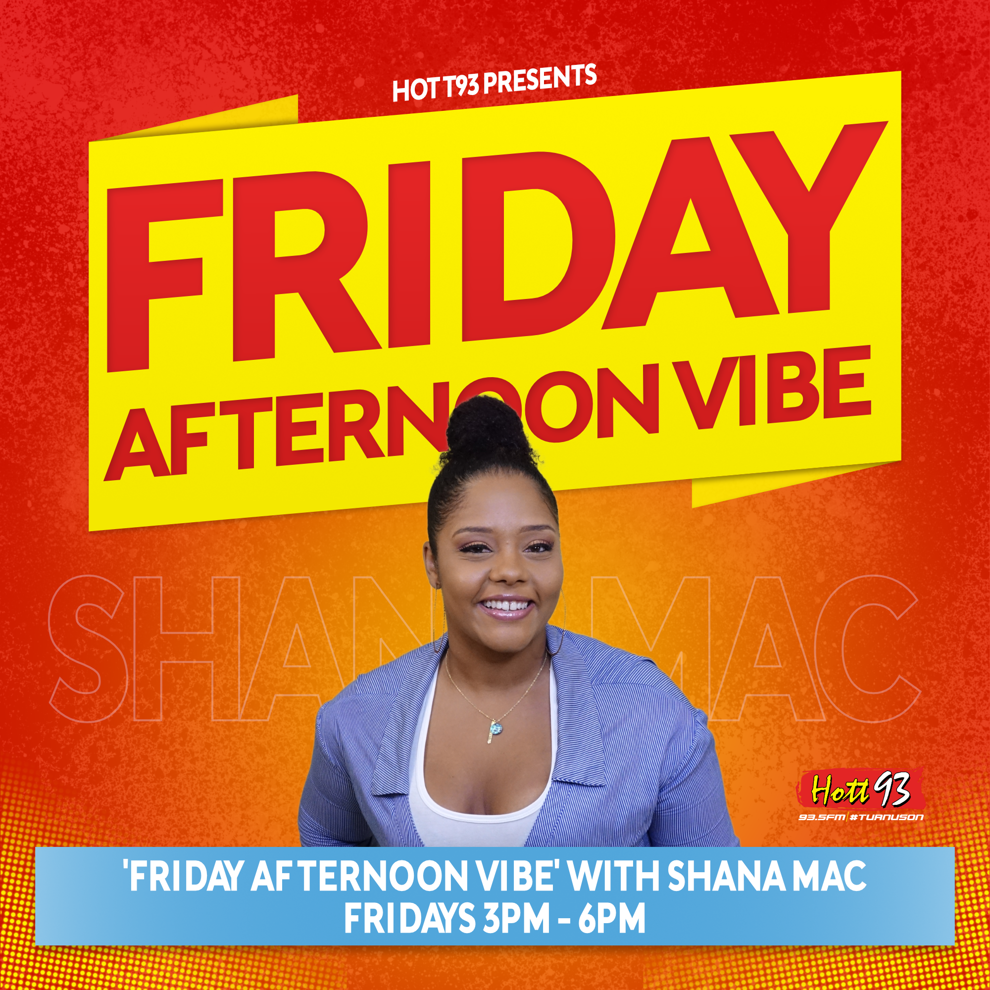 Friday Afternoon Vibe with Shana Mac