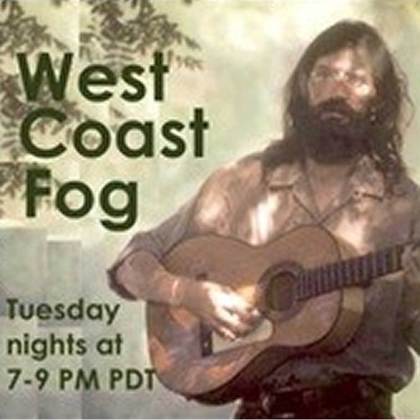West Coast Fog with Erik Bluhm