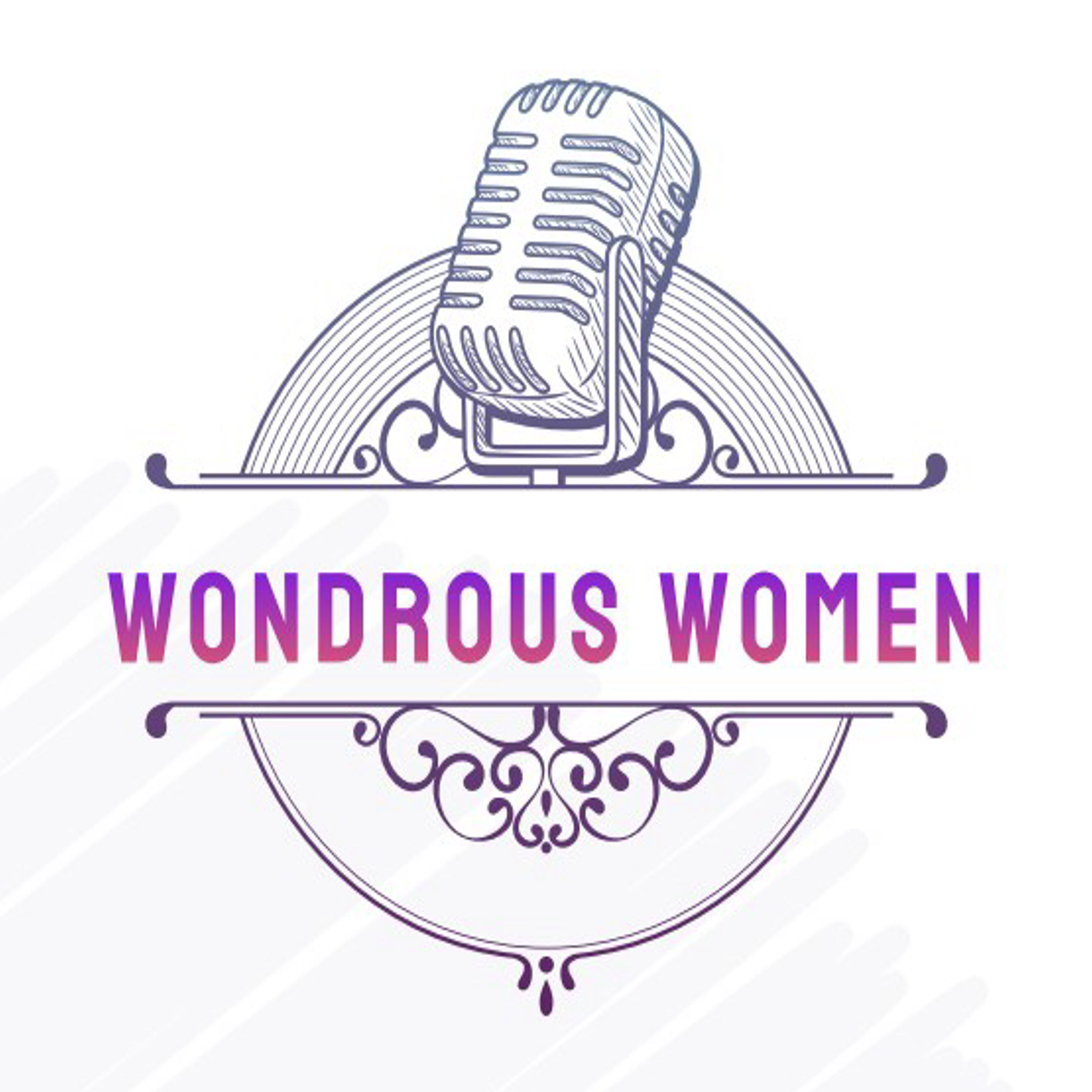 Wondrous Women podcast artwork