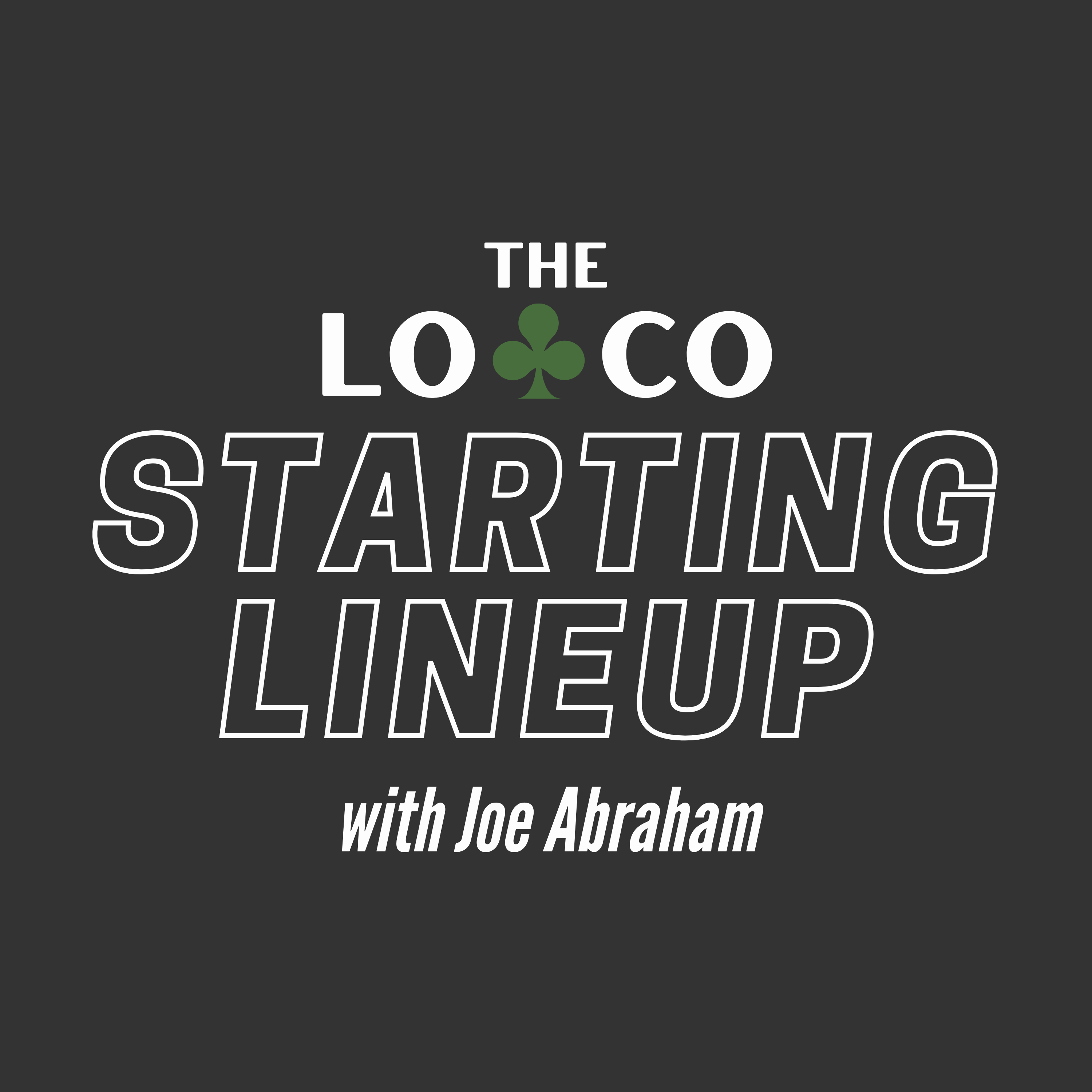 The LOCO Starting Lineup