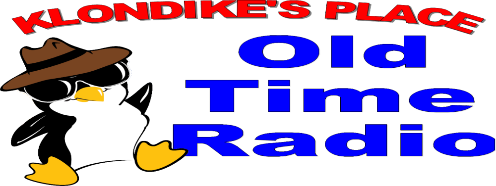 (S3) Klondike's Old Time Radio